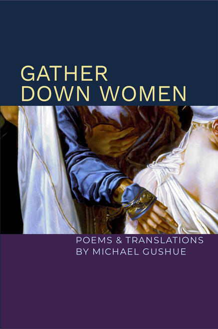 Gather Down Women by Michael Gushue